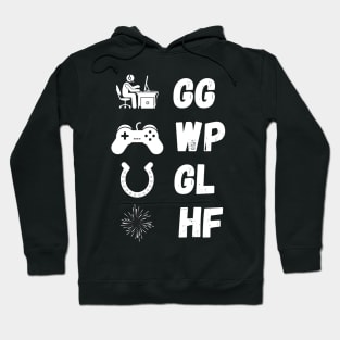 GG WP GL HF game Hoodie